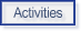 Activities
